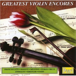 Greatest Violin Encores - Classics Today