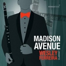 Wesley Ferreira, Crack Colorado Clarinetist, Debuts On Disc MadisonAve