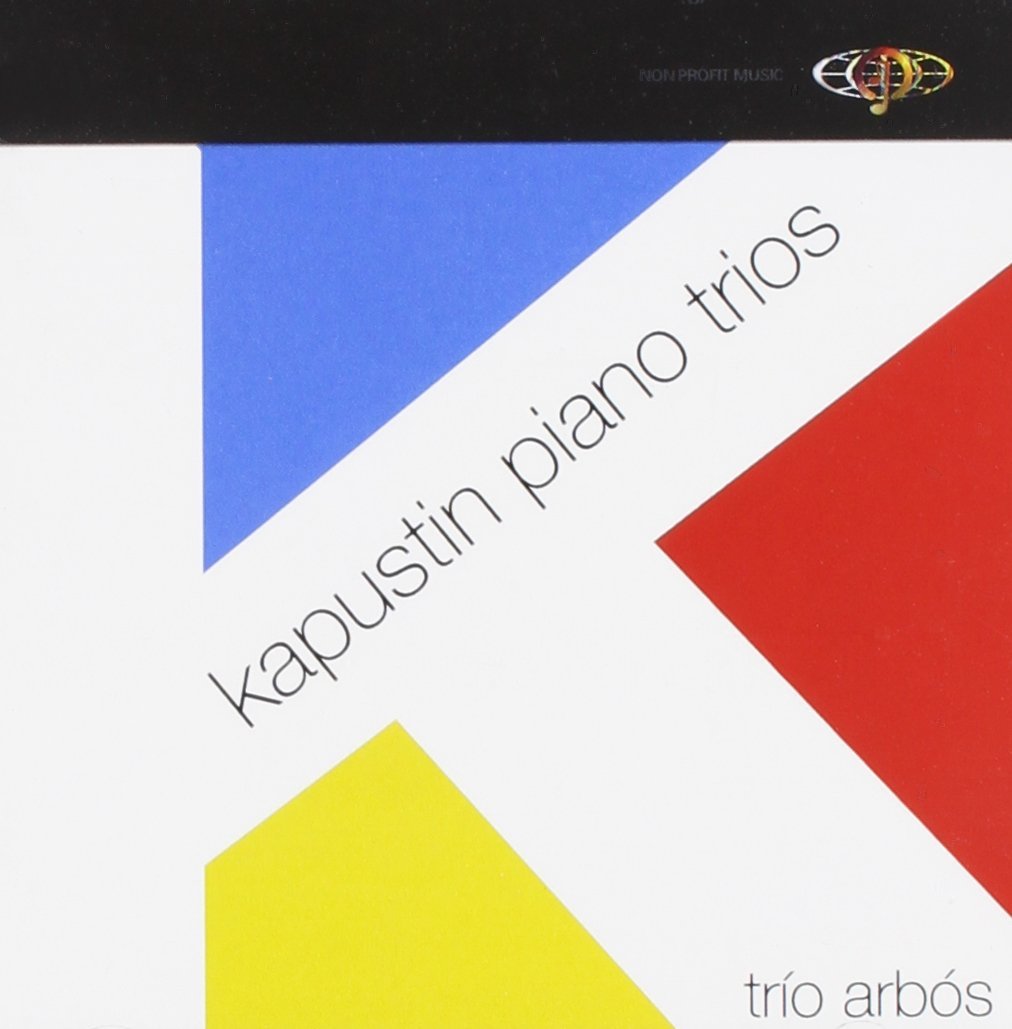 Kapustin's Piano Trios: Unabashed Delight - Classics Today
