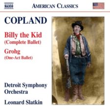 Slatkin’s Always Excellent Copland Ballets CoplandBilly