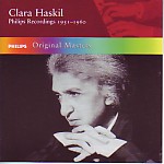 CLARA HASKIL: PHILIPS RECORDINGS 1951-1960 - Classics Today