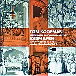 Haydn Symphonies 97 and 98/Koopman - Classics Today