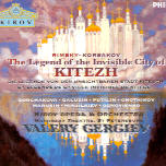 Rimsky-Korsakov: Kitezh/Gergiev - Classics Today