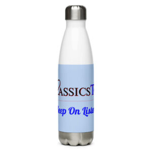"Keep On Listening" Stainless Steel Water Bottle